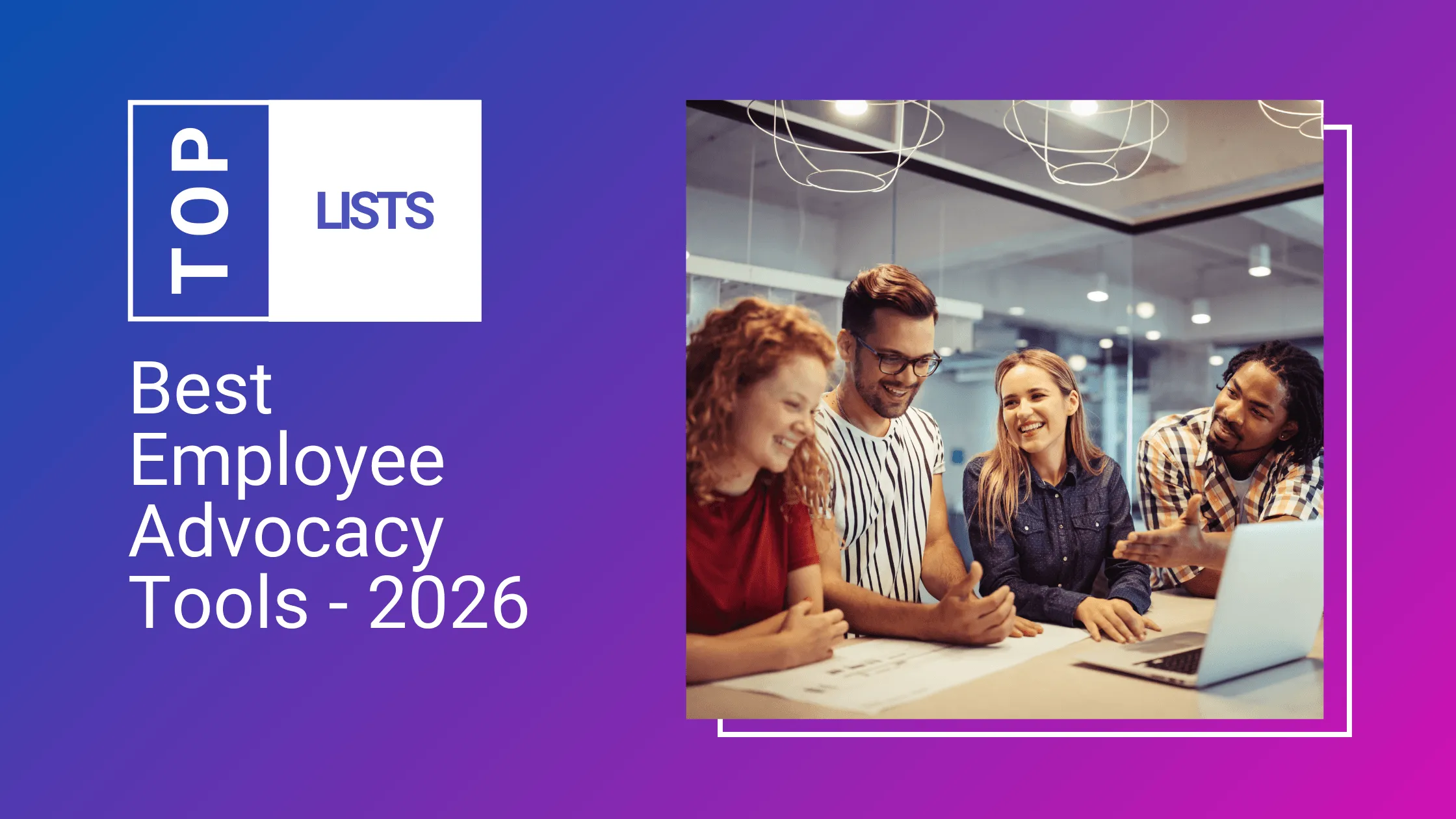 Best employee advocacy tools for 2026 compared