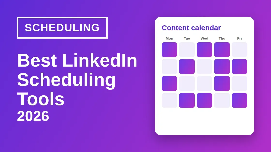 9 Best LinkedIn Scheduling Tools for Teams in 2026 Compared