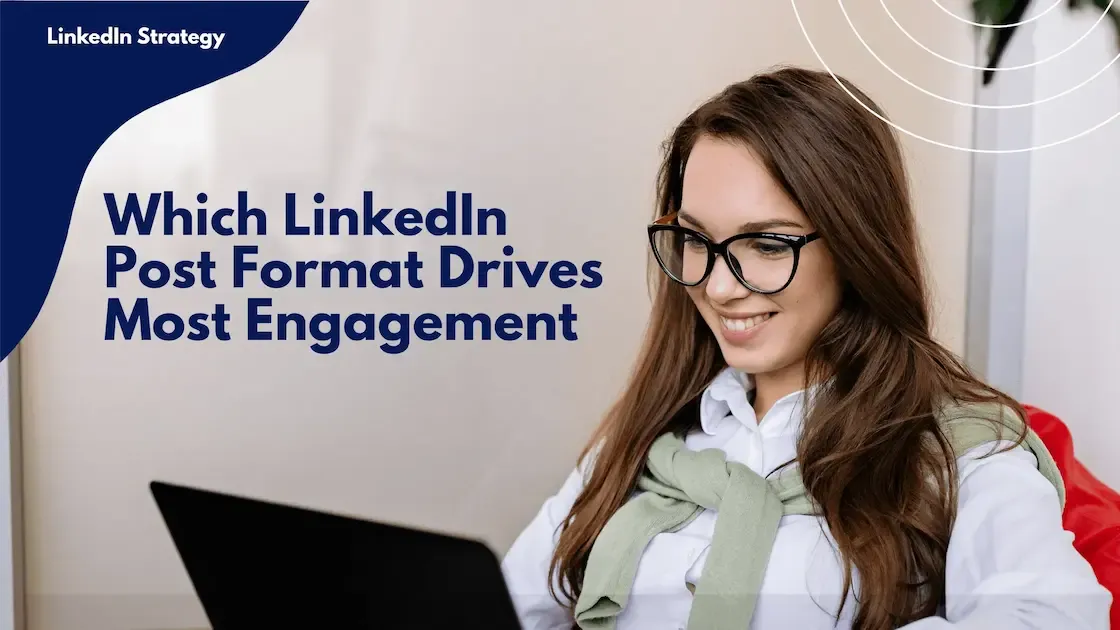 LinkedIn Content Benchmarks 2026: Which Post Format Drives Most Engagement
