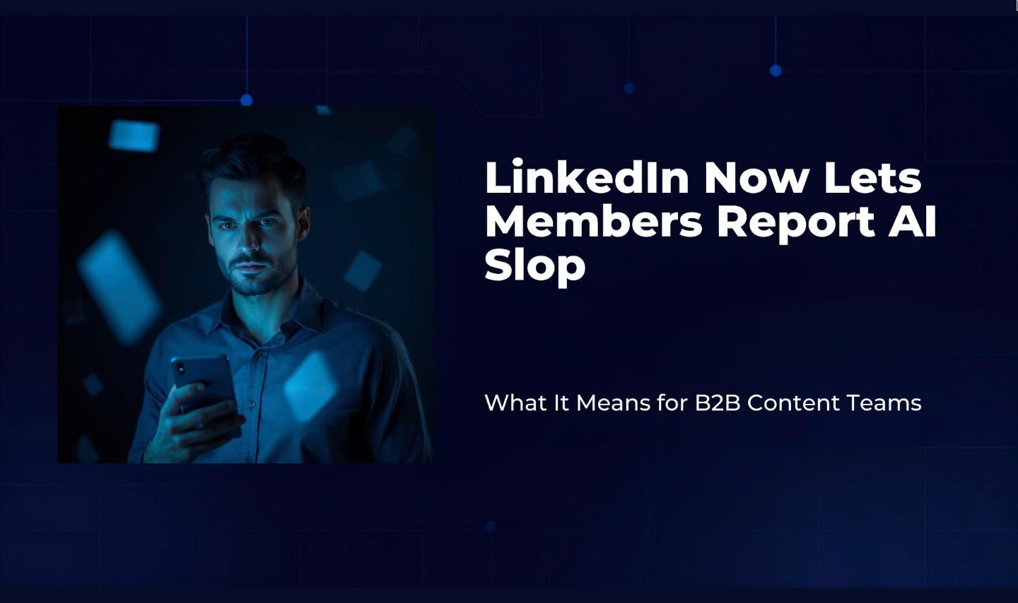 Blog banner reading LinkedIn Now Lets Members Report AI Slop, showing a sceptical professional looking at his phone while generic AI generated posts float around him